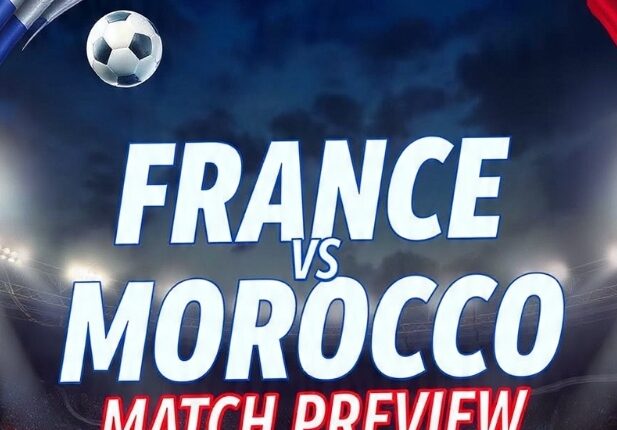 France vs Morocco Match Preview