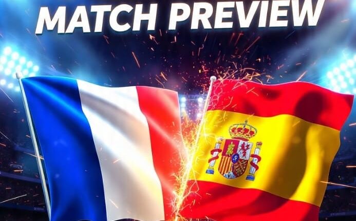 France vs Spain match preview